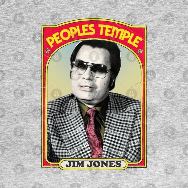 Jim Jones / Peoples Temple Retro Style Fan Art Design by DankFutura